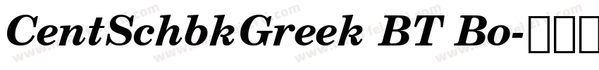 CentSchbkGreek BT Bo字体转换